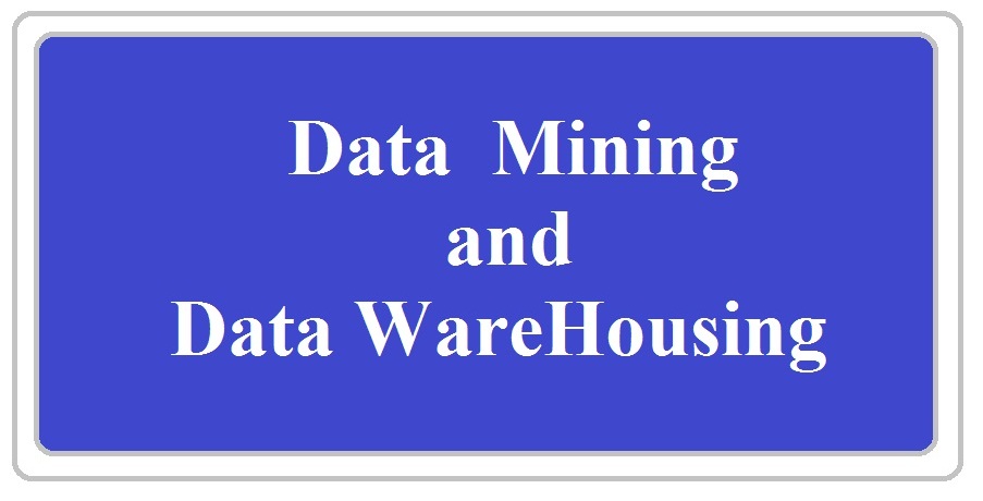 Data Mining And Data Warehousing